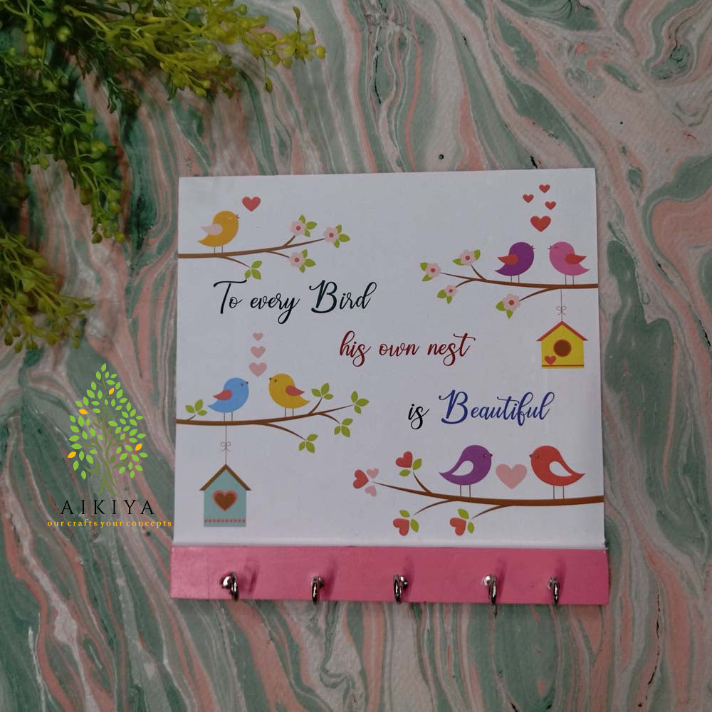 Key Holder - To Every Bird His Own Nest Is Beautiful