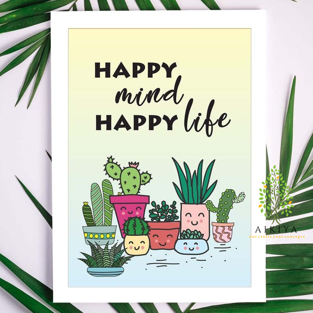 Happy Mind Happy Life 9X13