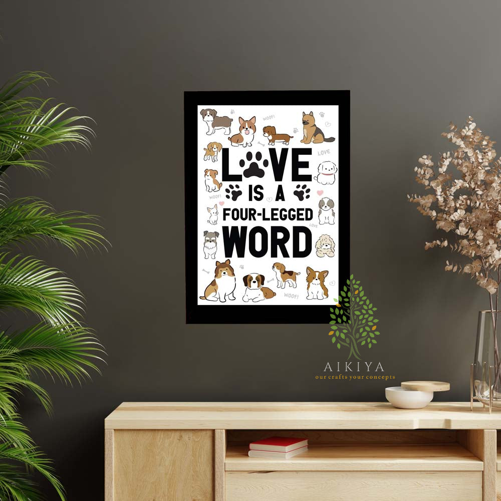 Love Is A Four Legged Word 9X13